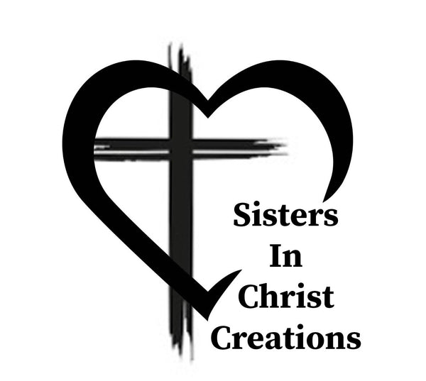 Sisters In Christ Creations 
